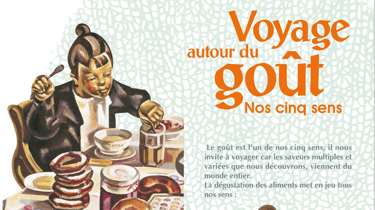 Exposition "Voyage autour du goût"